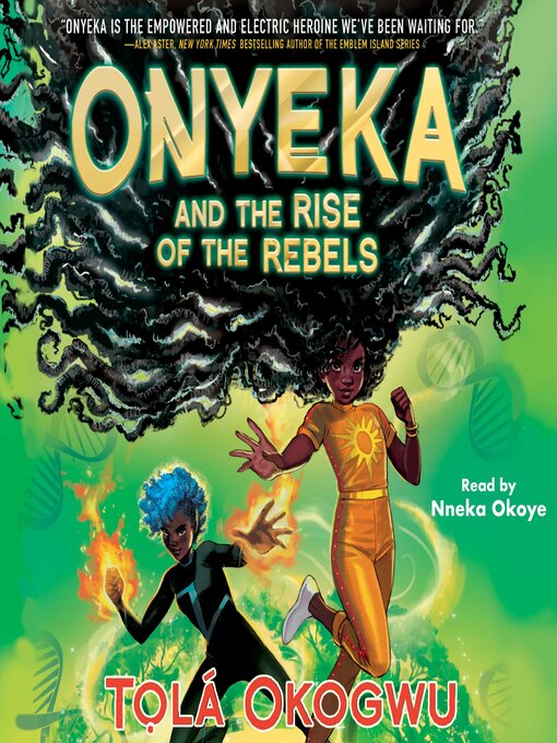 Title details for Onyeka and the Rise of the Rebels by Tolá Okogwu - Available